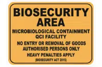 Biosecurity Microbiological Containment sign