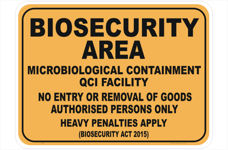 Biosecurity Microbiological Containment sign