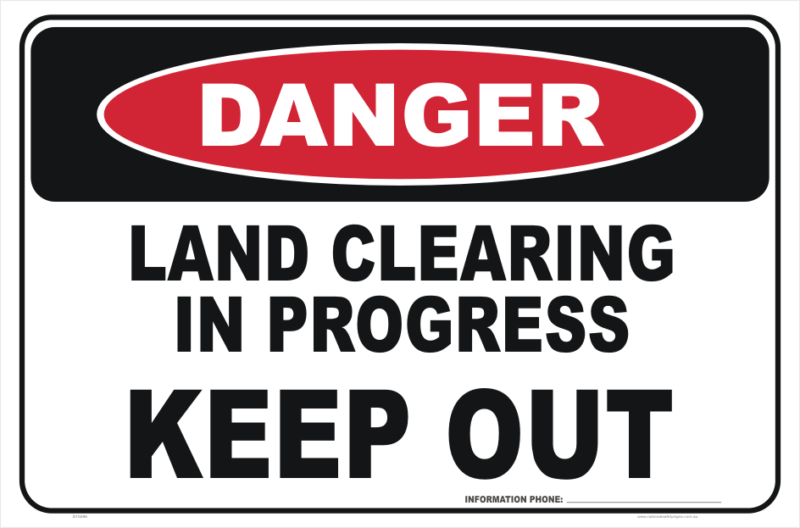 Land Clearing Danger sign
