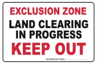 Land Clearing Keep out Sign