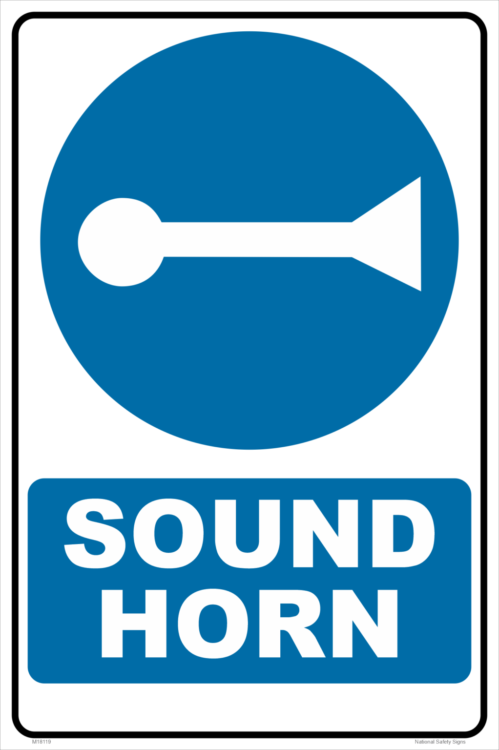 Sound horn Mandatory sign National Safety Signs