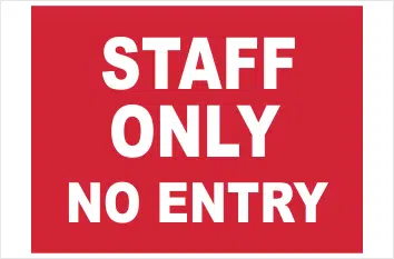 Staff Only sign