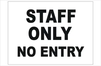 Staff Only sign
