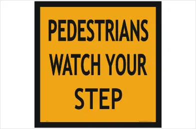 Pedestrians step sign