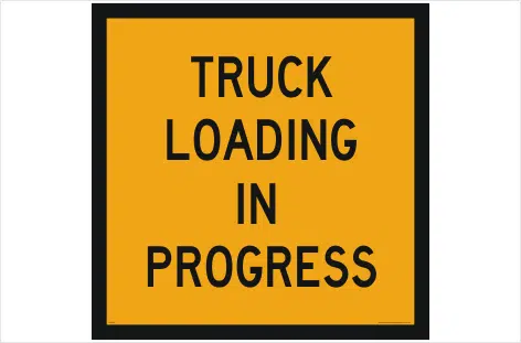 Truck Loading signs