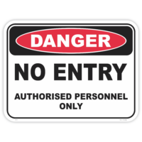 Danger no entry safety sign - AS1319 compliant, National Safety Signs Australia