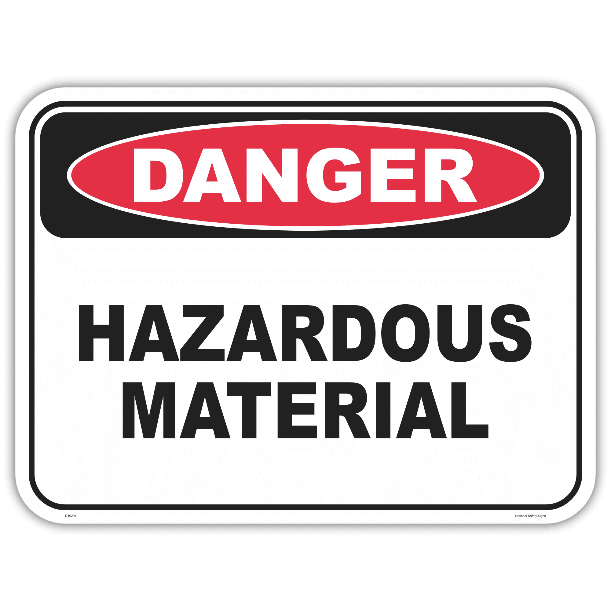 Danger hazardous material safety sign - AS1319 compliant, National Safety Signs Australia