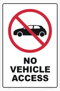 No Vehicle Access sign