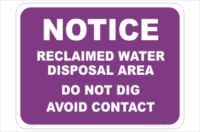 Reclaimed Water Disposal Area sign