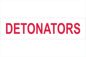 H15117 Detonators sign Detonators sign