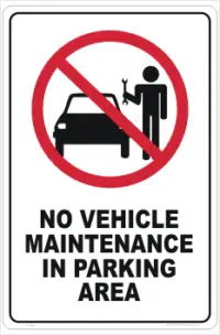 No Vehicle Maintenance Sign