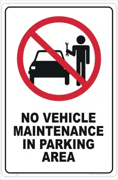 No Vehicle Maintenance Sign