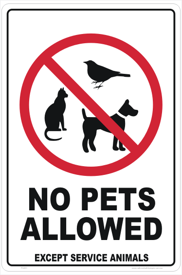 No Pets Allowed sign - No animals - National Safety Signs