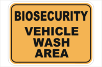Biosecurity Vehicle Wash Area sign