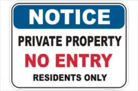 No Entry Residents Only sign