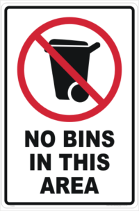 No Bins in this area sign