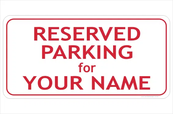Reserved Parking sign red