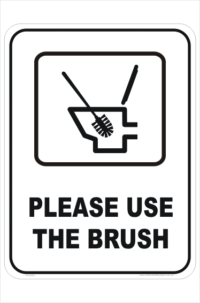 Use Toilet Brush sign