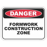 Danger formwork construction zone safety sign - AS1319 compliant, National Safety Signs Australia