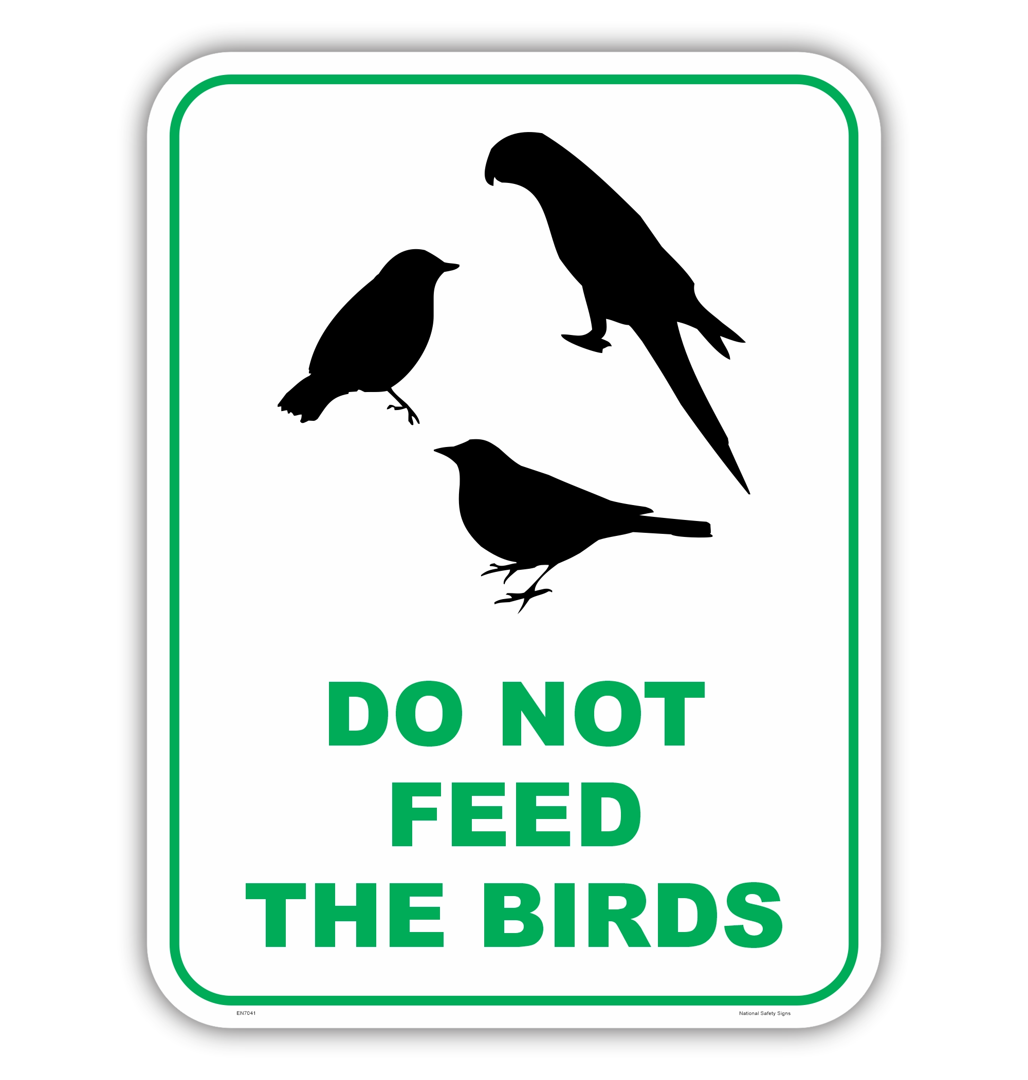 Do Not feed the birds sign EN7041