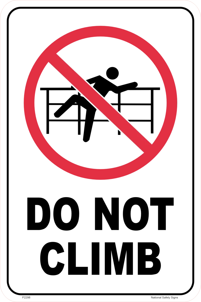 Do Not Climb sign  P2298