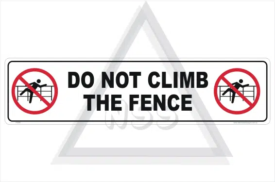 Do Not Climb Fence sign