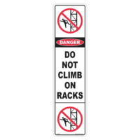 Danger do not climb on racks safety sign - AS1319 compliant, National Safety Signs Australia