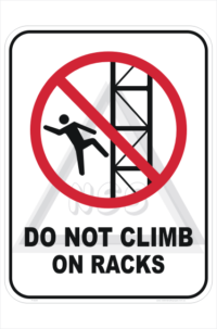 Do Not climb on Racks sign