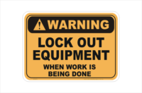 Lock Out Equipment sign