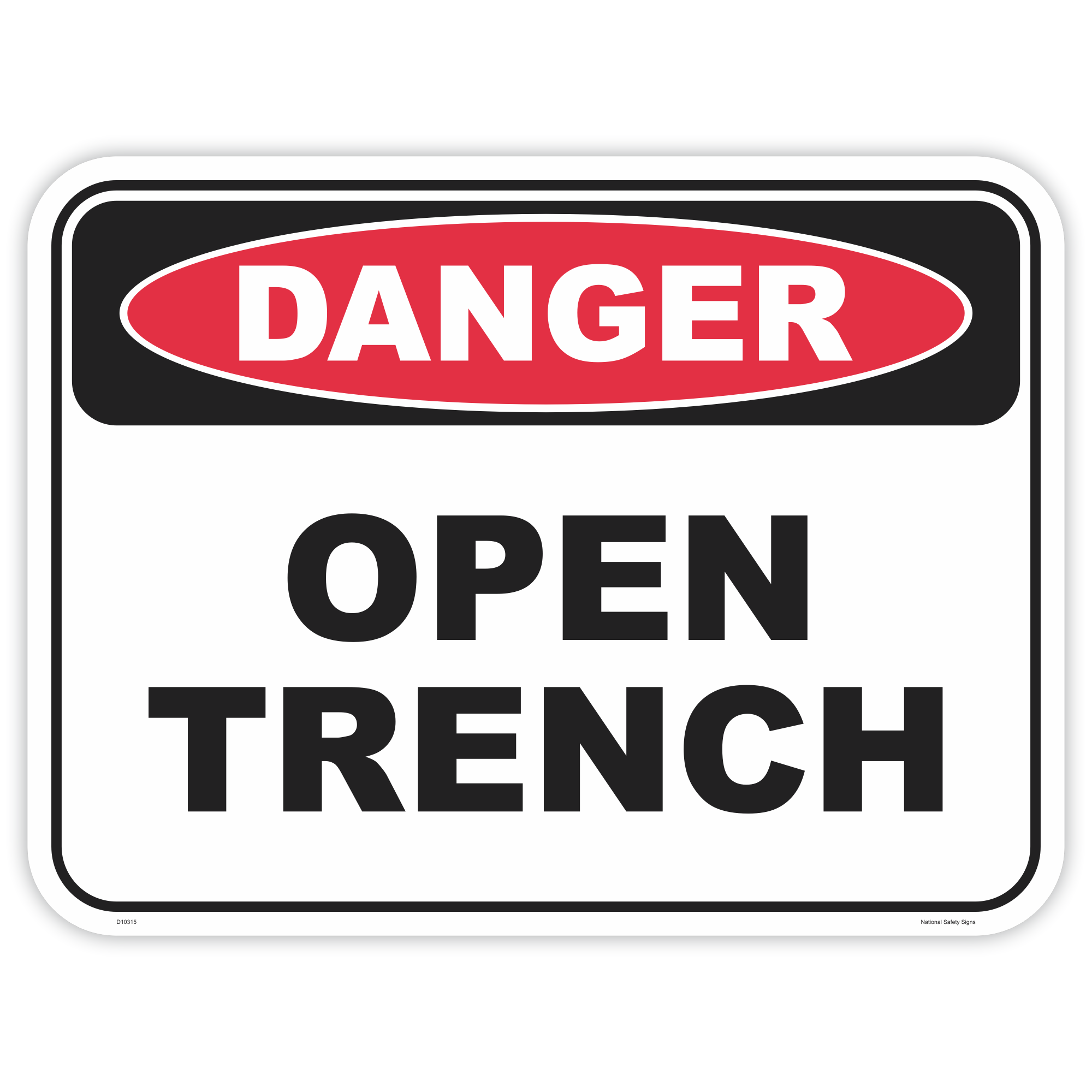 Danger open trench safety sign - AS1319 compliant, National Safety Signs Australia