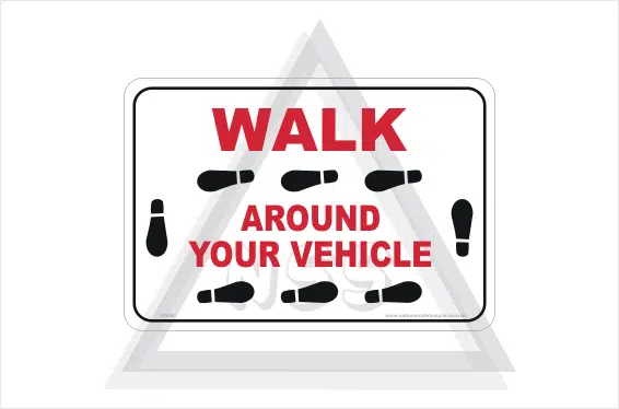 Do the Safety Walk Sign