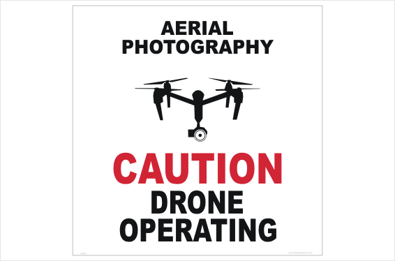 Drone Aerial Photography sign - Drone operating mav, uav, rpa, rpas, uas,