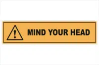 Mind Your Head sign