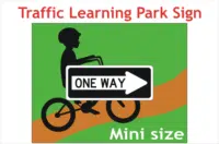 One Way sign - Road safety park