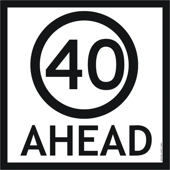 40 Ahead sign