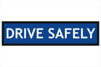Drive Safely sign