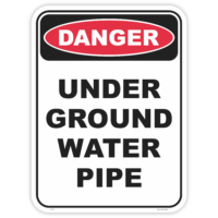 Danger under ground water pipe safety sign - AS1319 compliant, National Safety Signs Australia