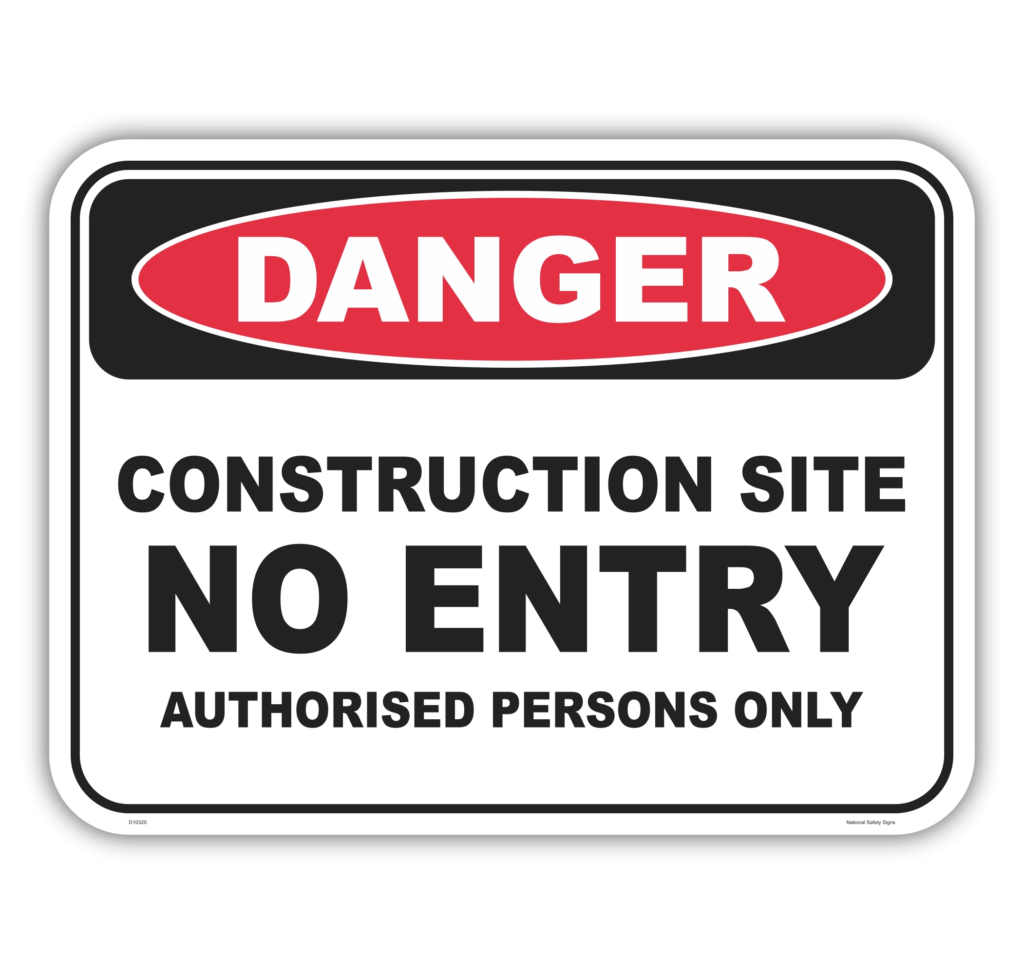 Construction Site No Entry sign D10320