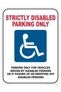 Strictly Disabled parking only sign. Wheelchir parking only