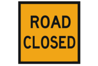 Road Closed sign. Multi-message signs