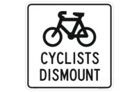 Cyclists Dismount sign