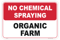 No Chemical Spraying Sign
