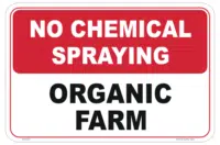 No Chemical Spraying Sign