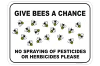 No Spraying Bees Sign