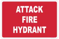 Attack Fire Hydrant sign             F14113