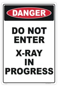 X-Ray in Progress sign