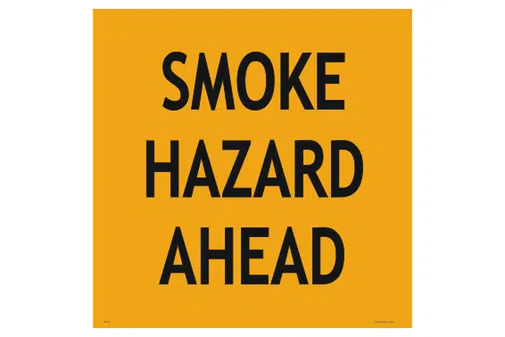 Smoke Hazard Ahead sign
