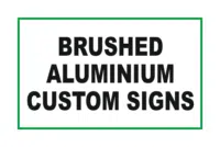Design Brushed Aluminium signs