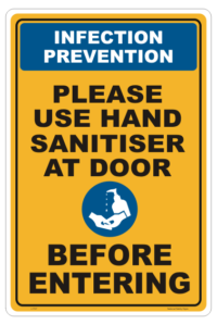 Use Hand Sanitiser Before Entering sign