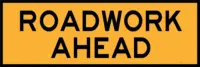 T1-1 Roadwork Ahead sign